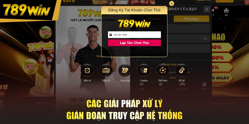 Các giải pháp xử lý gián đoạn truy cập hệ thống