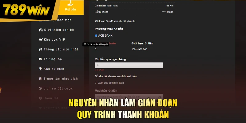 Nguyên nhân làm gián đoạn quy trình thanh khoản