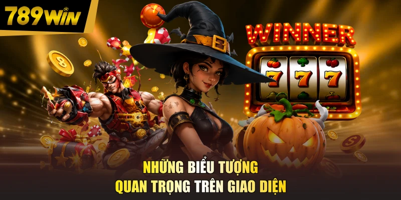 Những biểu tượng quan trọng trên giao diện