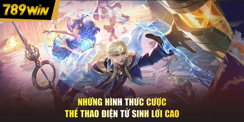 Những hình thức cược thể thao điện tử sinh lời cao