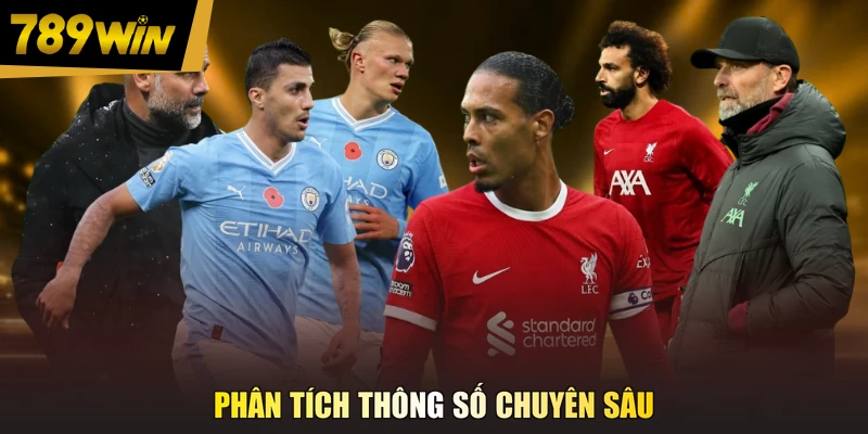 Phân tích thông số chuyên sâu