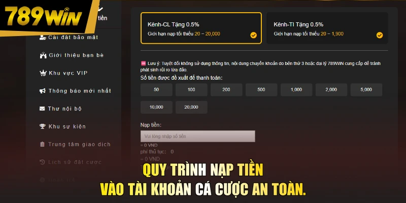 Quy trình nạp tiền vào tài khoản cá cược an toàn.